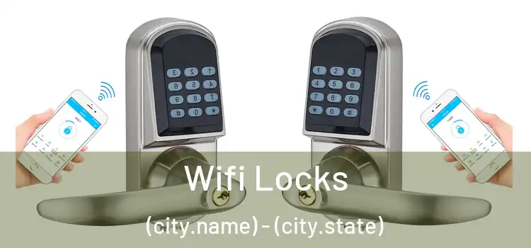  Wifi Locks (city.name) - (city.state)